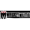 Whiskey Militia Whiskey Militia